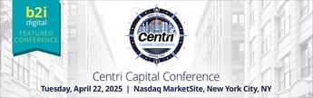 B2i Digital Named Marketing Partner for Centri Capital Conference