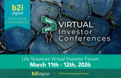 B2i Digital Highlights Life Sciences Virtual Investor Forum as a Featured Conference