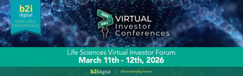 B2i Digital Highlights Life Sciences Virtual Investor Forum as a Featured Conference
