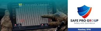 Safe Pro Group and the U.S. Army Enter Cooperative Research and Development Agreement (CRADA) for Unified Intelligence
