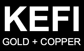 KEFI Gold and Copper