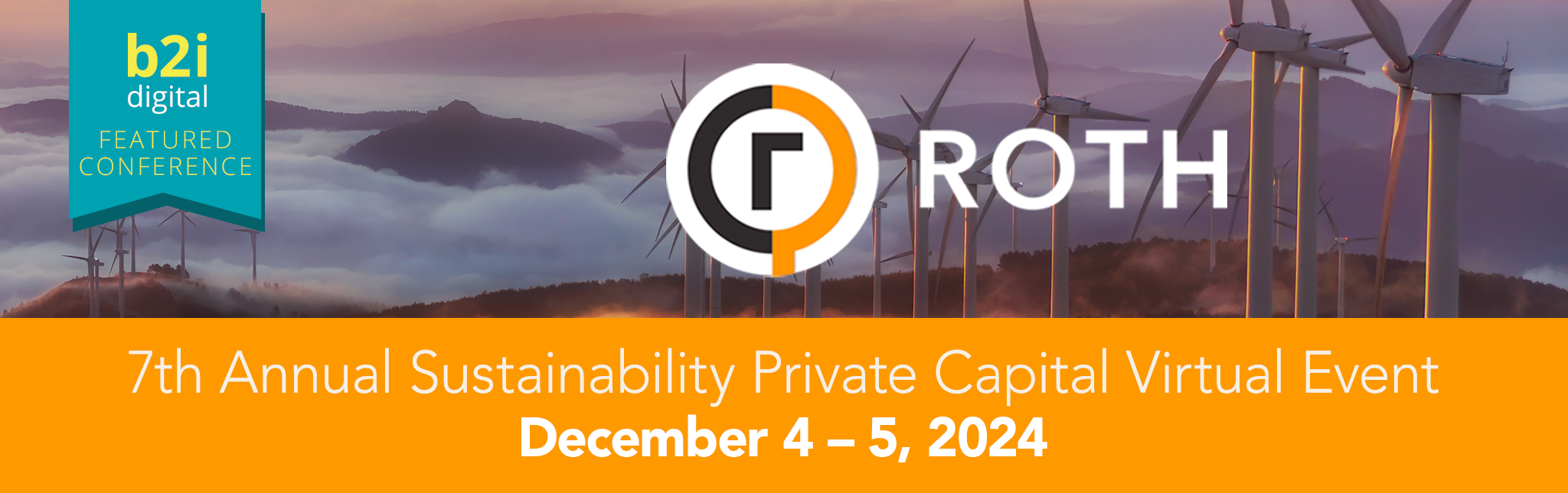 B2i Digital Named Marketing Partner for 7th Annual ROTH Sustainability Private Capital Virtual Event