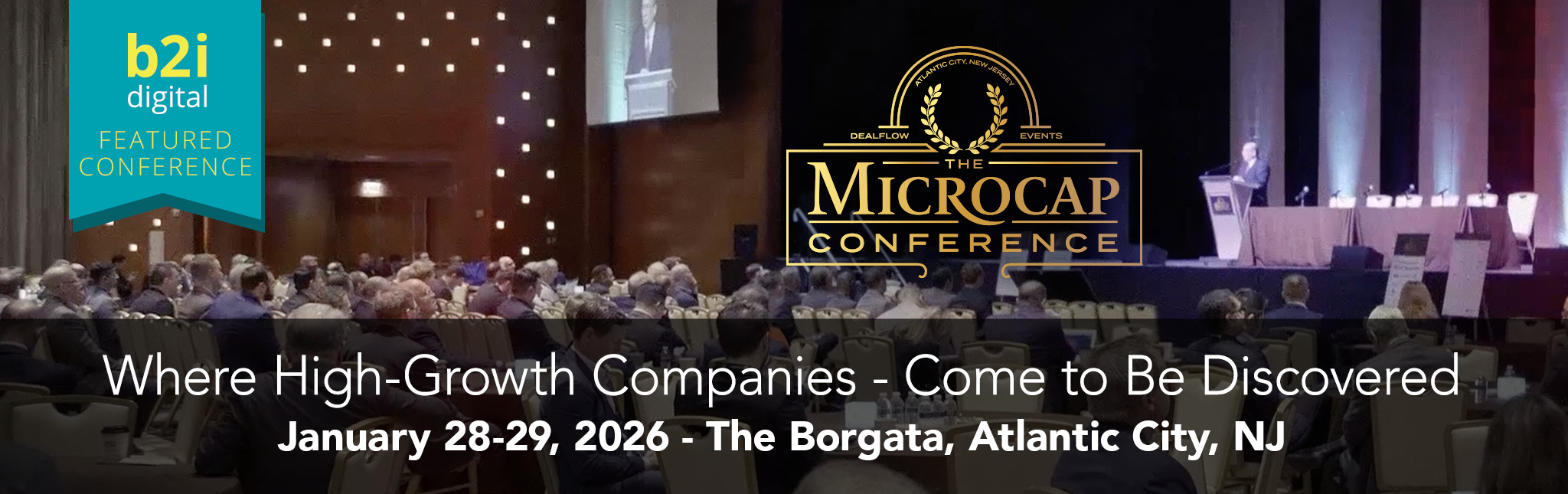 B2i Digital Named Marketing Partner for DealFlow Events' Discovery Conference Highlighting High-Growth Public and Private Companies