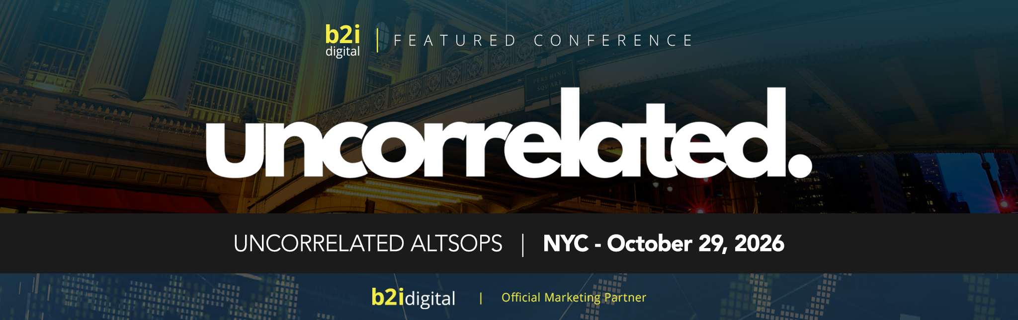 Alternative Investment Managers, Allocators and Select Industry Providers Meet at Uncorrelated AltsOps 2026 in New York City on October 29