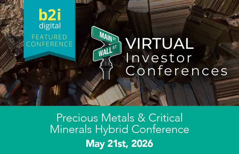 VIC Precious Metals & Critical Minerals Hybrid Conference 2026 | B2i ...