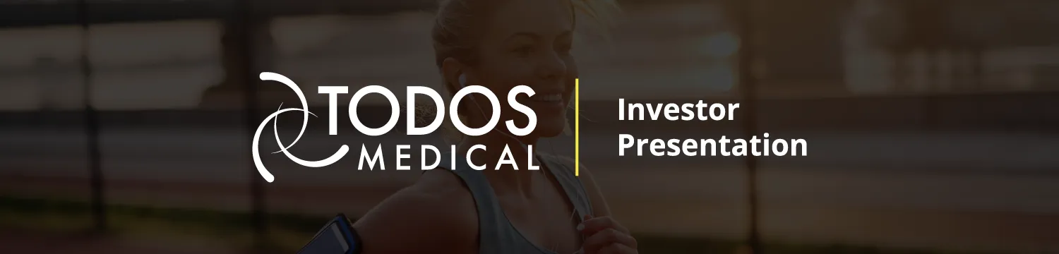 Featured-banner-Todos-Medical-Investor-Presentation